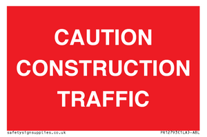 CAUTION CONSTRUCTION TRAFFIC